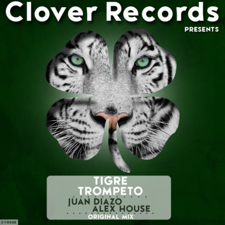 Tigre Trompeto (Original Mix) ft. Alex House