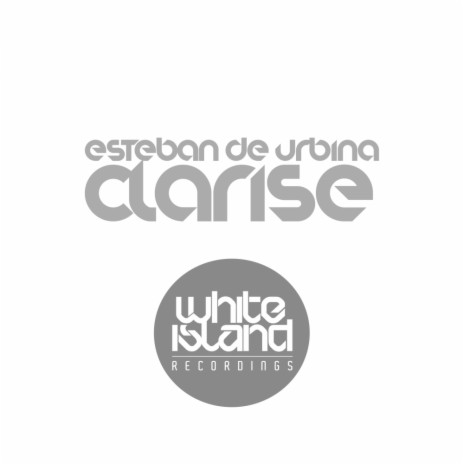 Clarise (Original Mix)