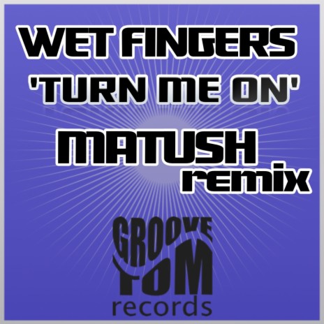 Turn Me On (Matush Remix) | Boomplay Music