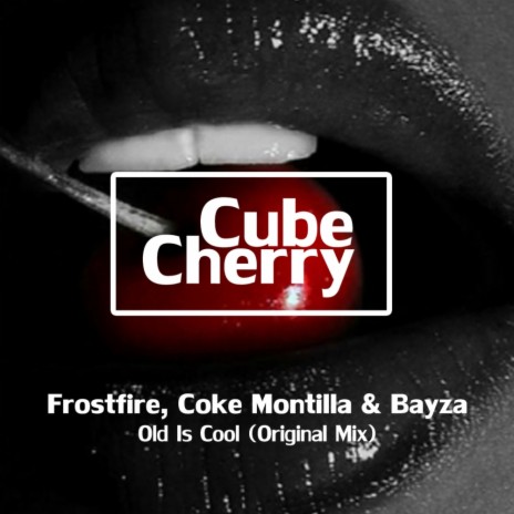 Old Is Cool (Original Mix) ft. Coke Montilla & Bayza