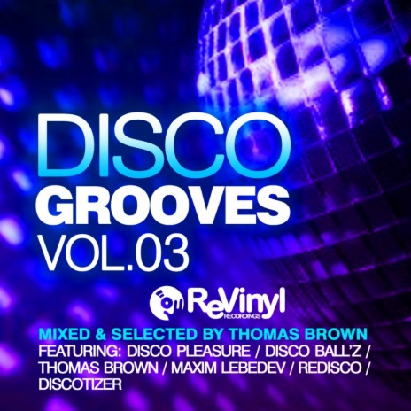 Disco Grooves Vol.03 (Continuous Mix)