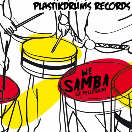 We Samba (Original Mix)