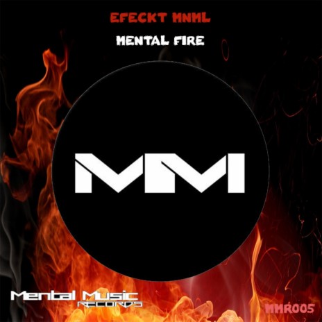 Mental Fire (Original Mix) | Boomplay Music