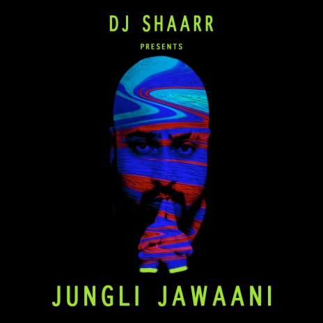Jungli Jawaani | Boomplay Music