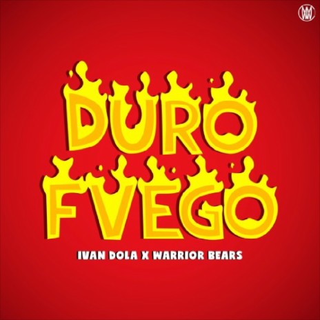 Duro Fvego ft. Warrior Bears | Boomplay Music