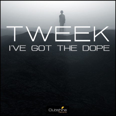I've Got The Dope (Original Mix) | Boomplay Music