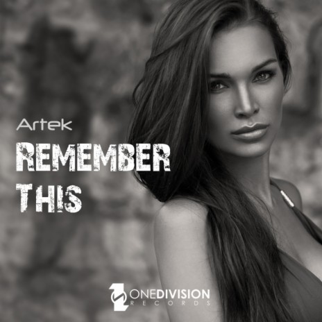 Remember This (Original Mix)