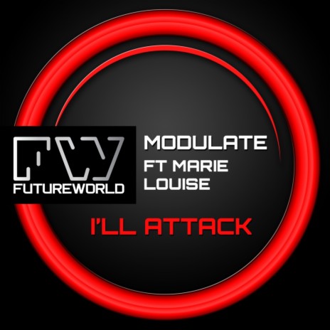 I'll Attack (Original Mix) ft. Marie Louise | Boomplay Music