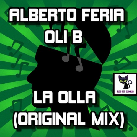 La Olla (Original Mix) ft. Oli B | Boomplay Music