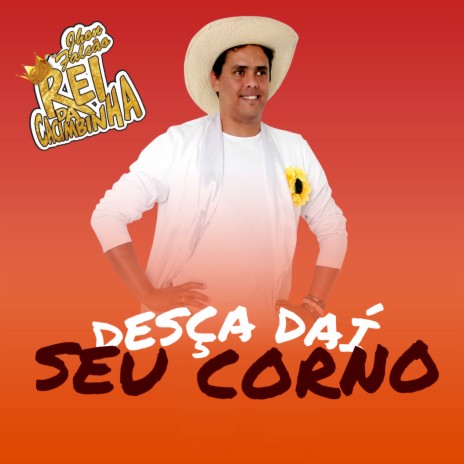 Desça Daí Seu Corno | Boomplay Music