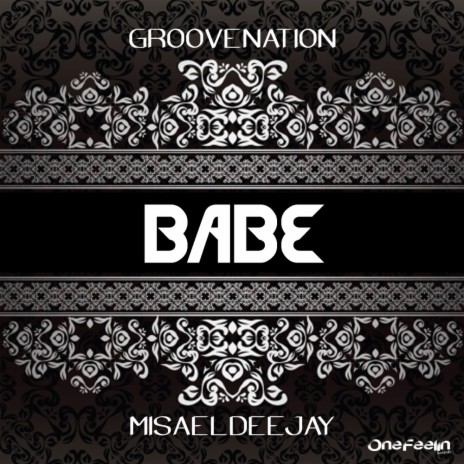 Babe (Vocal Mix) ft. Misael Deejay