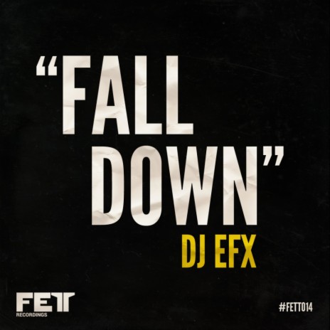 Fall Down (Original Mix) | Boomplay Music