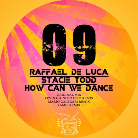 How Can We Dance (Original Mix) ft. Stacie Todd