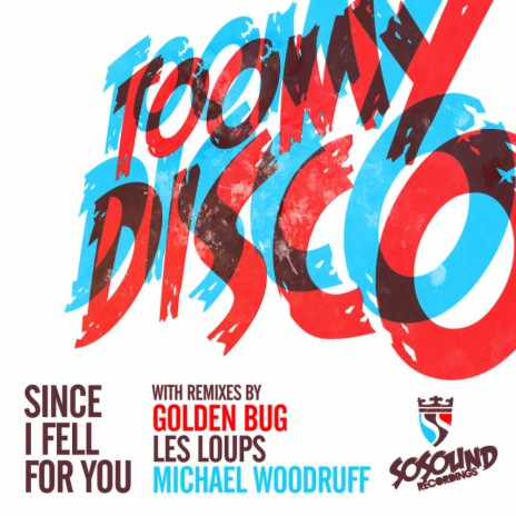 Since I Fell For You (Les Loups Remix) | Boomplay Music