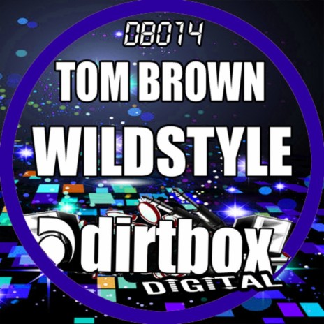 Wildstyle (Original Mix) | Boomplay Music