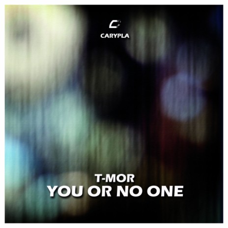 You Or No One (Original Mix)
