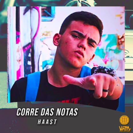 Corre Das Notas ft. HAAST | Boomplay Music