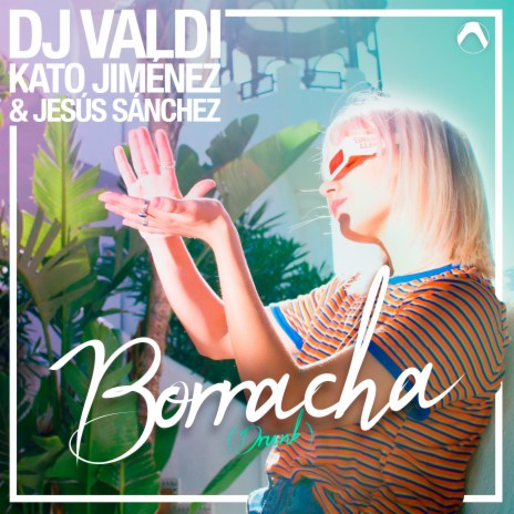 Borracha (Dub Mix) ft. Kato Jimenez & Jesus Sanchez | Boomplay Music