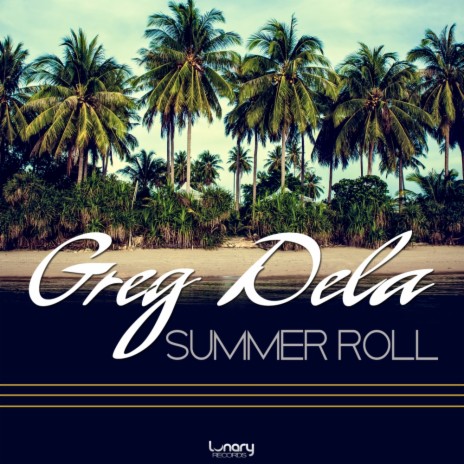Summer Roll (Original Mix) | Boomplay Music
