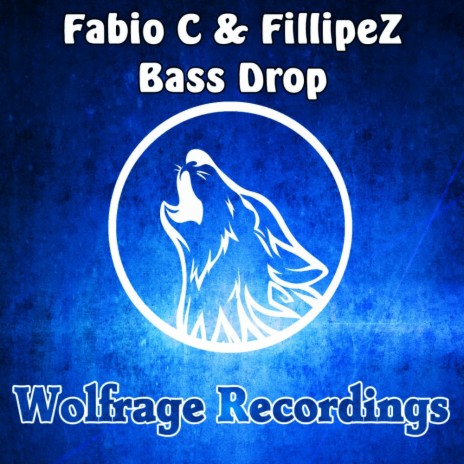 Bass Drop (Original Mix) ft. FillipeZ | Boomplay Music