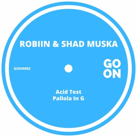 Acid Test (Original Mix) ft. Shad Muska