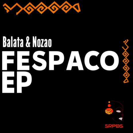 Fespaco (Original Mix) ft. Nozao