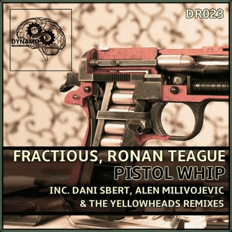 Pistol Whip (Dani Sbert Remix) ft. Ronan Teague