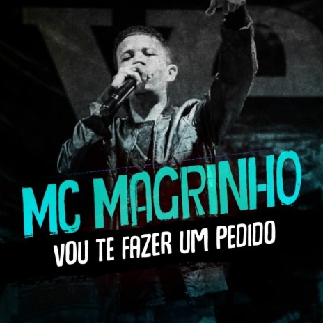 Vou Te Fazer um Pedido | Boomplay Music