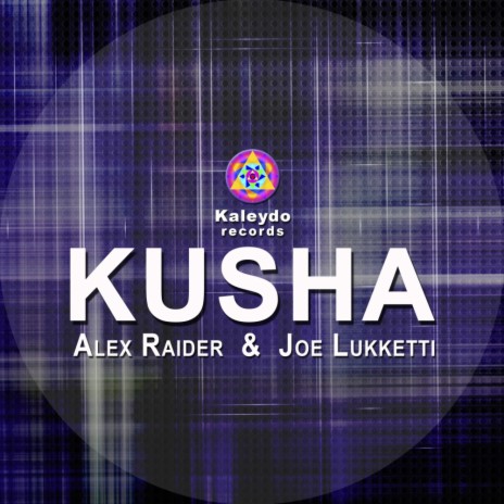 Kusha (Original Mix) ft. Joe Lukketti