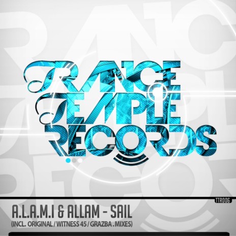 Sail (Original Mix) ft. Allam | Boomplay Music
