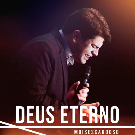 Deus Eterno | Boomplay Music