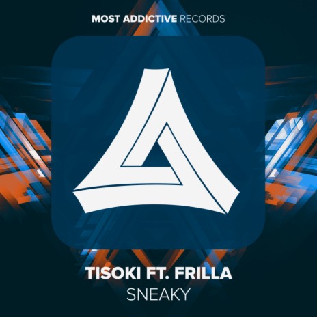 Sneaky (Original Mix) ft. Frilla | Boomplay Music