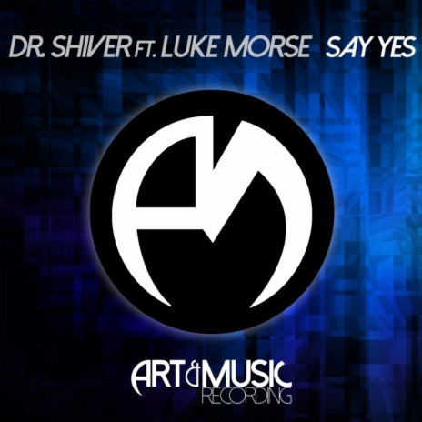 Say Yes (Radio Mix) ft. Luke Morse | Boomplay Music
