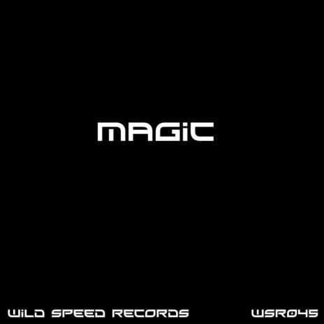 Magic (Techno Mix)