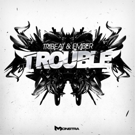 Trouble (Original Mix) ft. Ember
