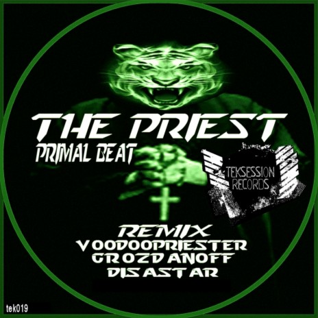The Priest (Original Mix) | Boomplay Music