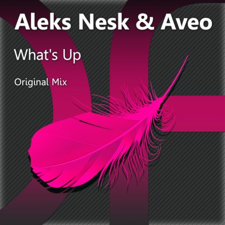 What's Up (Original Mix) ft. Aveo | Boomplay Music