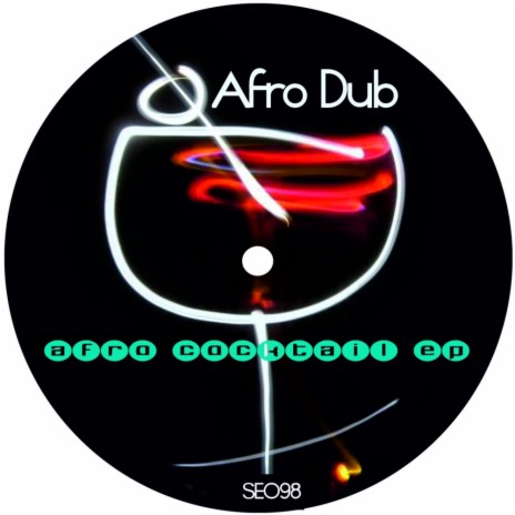 Afro Cocktail (Original Mix)