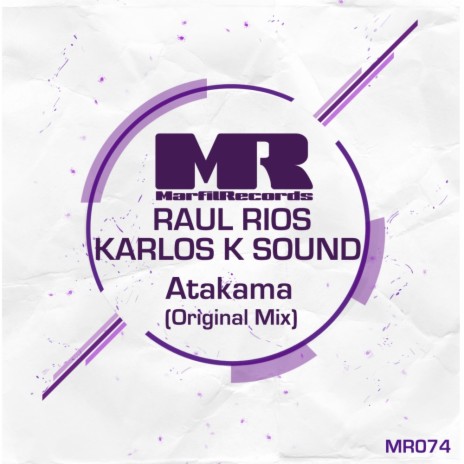 Atakama (Original Mix) ft. Raul Rios