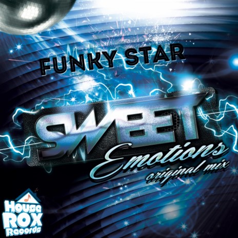 Sweet Emotions (Original Mix) | Boomplay Music