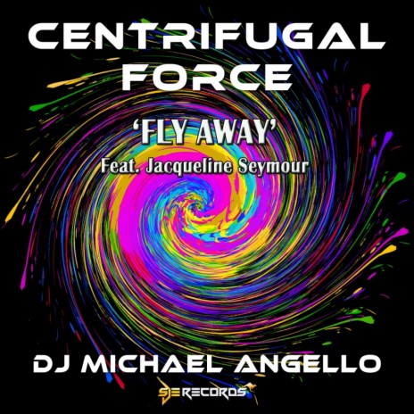 Centrifugal Force 'Fly Away' (Original Mix) ft. Jacqueline Seymour