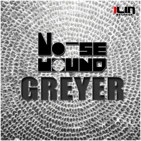 Greyer (Original Mix)