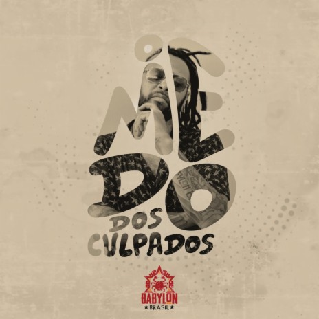 O Medo dos Culpados | Boomplay Music