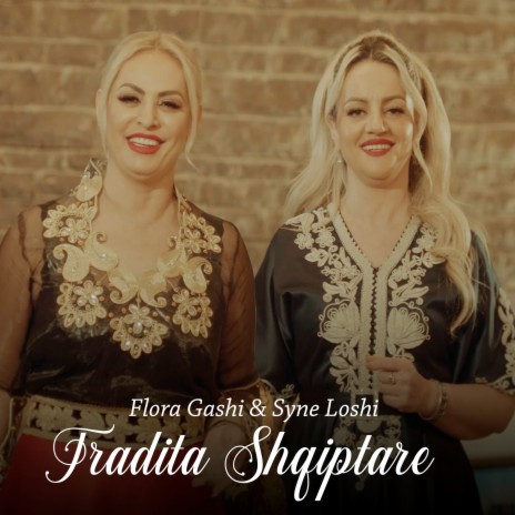 Tradita shqiptare ft. Syne Loshi | Boomplay Music