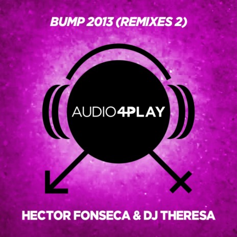 Bump 2013 (Joshua D Remix) ft. Hector Fonseca | Boomplay Music