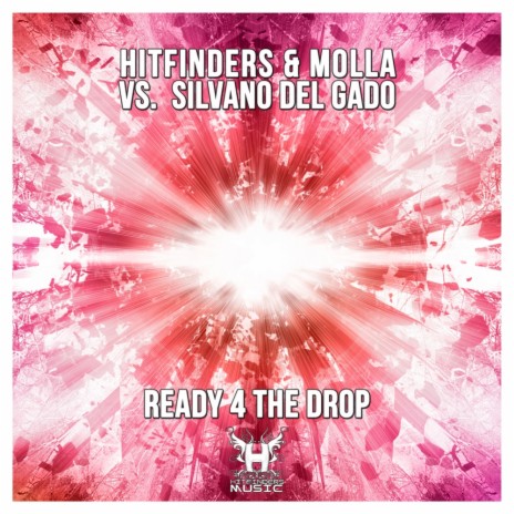 Ready 4 The Drop (Tribal Mix) ft. Molla & Silvano Del Gado | Boomplay Music