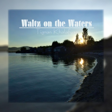 Waltz on the Waters | Boomplay Music