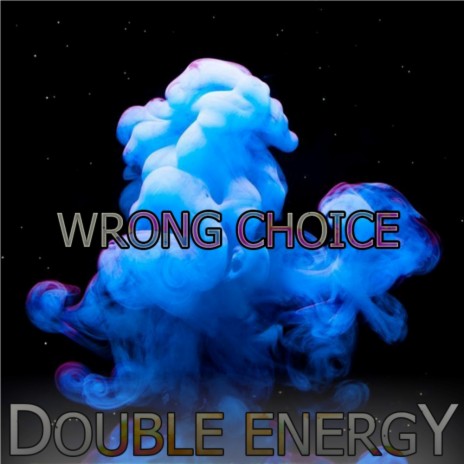 Wrong Choice (Original Mix)