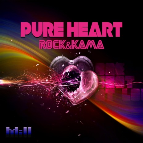 Pure Heart (Original Mix) ft. Kama | Boomplay Music