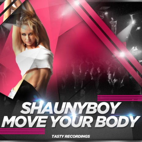 Move Your Body (Original Mix) | Boomplay Music